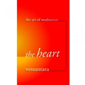 The Heart, Art of Meditation