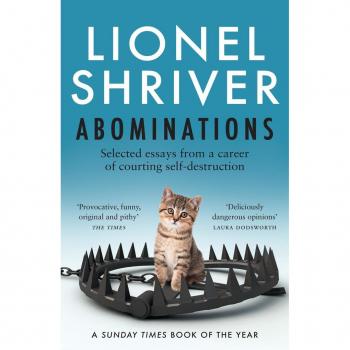 Abominations: Selected Essays from