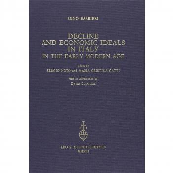 Decline and Economic Ideals in Italy in the early modern age