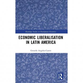 Economic Liberalisation in Latin America (Routledge Studies in Development Economics)