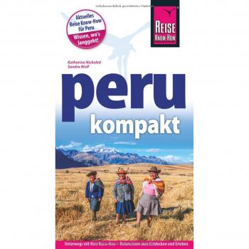 Reise Know-How Reiseführer Peru kompakt