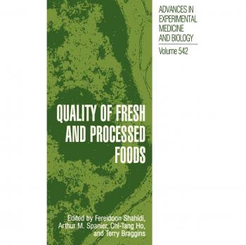 Quality of Fresh and Processed Foods (Advances in Experimental Medicine and Biology, 542, Band 542)