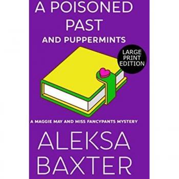 A Poisoned Past and Puppermints