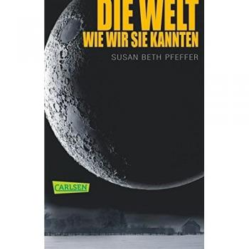 Die Welt, wie wir sie kannten