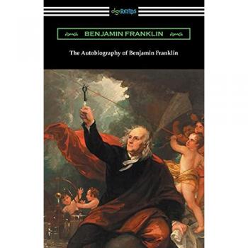The Autobiography of Benjamin Franklin