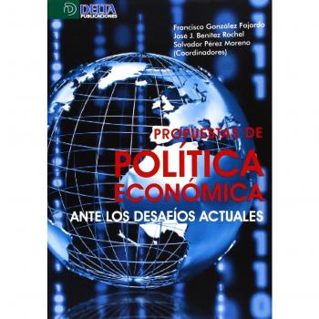 Propuestas De Politica Economica. Ante Los Desafios Actuales