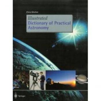 Vitalsource Technologies, Inc. Illustrated Dictionary Of Practical Astronomy