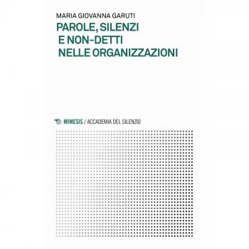 Parole, silenzi e non-detti nelle organizzazioni