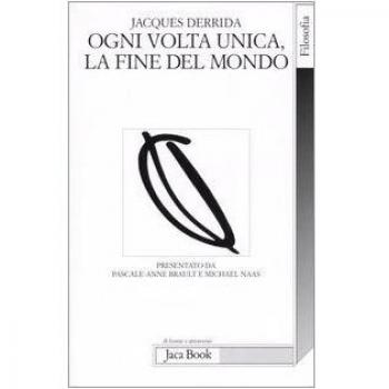 Ogni volta unica, la fine del mondo