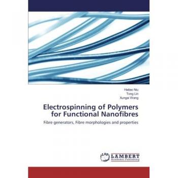 Electrospinning of Polymers for Functional Nanofibres: Fibre generators, Fibre morphologies and properties