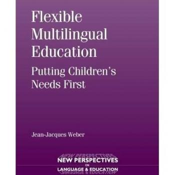 Flexible Multilingual Education Putting Children's Needs First New Perspectives