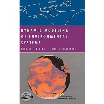 Dynamic Modeling of Environmental Systems: CD with Stella run-time software for Windows and MacOS (Modeling Dynamic Systems)
