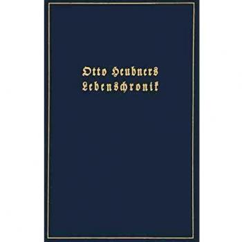 Otto Heubners Lebenschronik