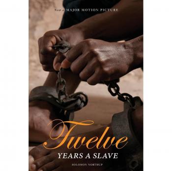 12 Years a Slave: Now a Major Movie