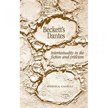Becketts Dantes by Daniela Caselli