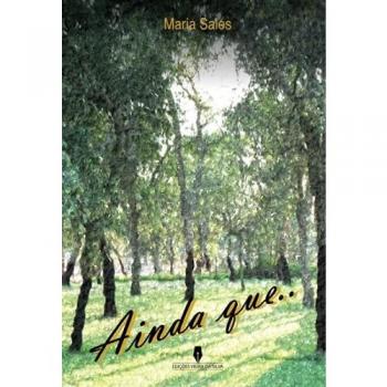 AINDA QUE...