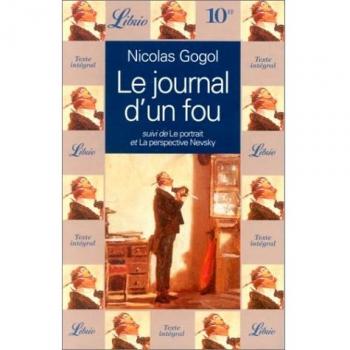 Le journal d'un fou. suivi de Le portrait. et La perspective Nevsky
