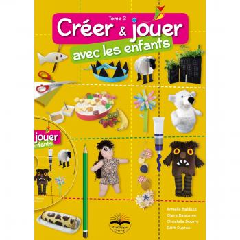 Créer et jouer avec les enfants