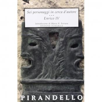 Sei personaggi in cerca d'autore-Enrico IV