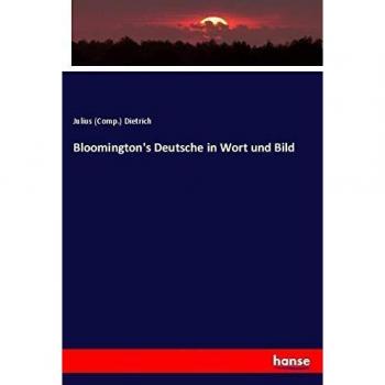 Bloomington's Deutsche in Wort und Bild