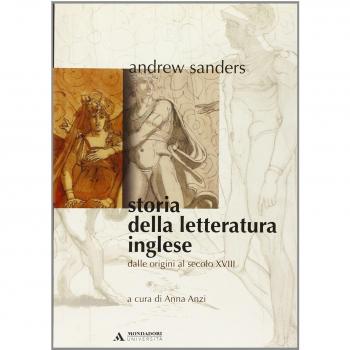 Storia della letteratura inglese. Vol. 1: Dalle origini al secolo XVIII.