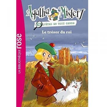 Agatha Mystery, Enquetes En Tout Genre: Le Tresor Du Roi
