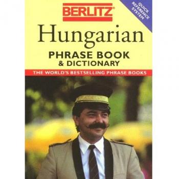Berlitz Hungarian Phrase Book & Dictionary (Berlitz Phrasebooks)