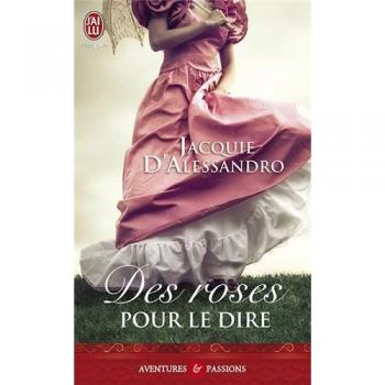 Des roses pour le dire