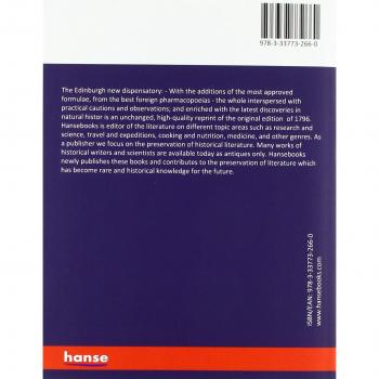 The Edinburgh new dispensatory:: With the additions of the most approved formulae, from the best foreign pharmacopoeias