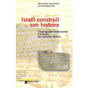 Israël construit son histoire