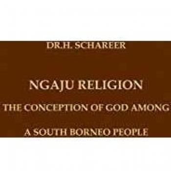Ngaju Religion: The Conception Of God Among A South Borneo People