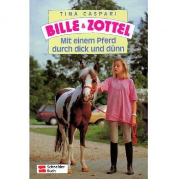 Bille und Zottel, Bd.3, Mit einem Pferd durch dick und dünn