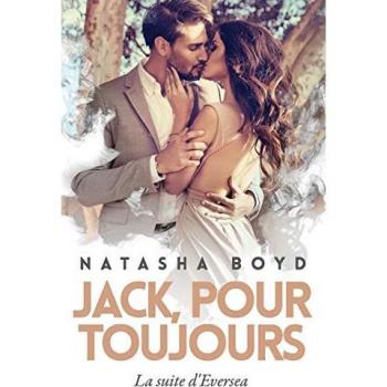 Natasha Boyd Jack, Pour Toujours: La Suite D'Eversea