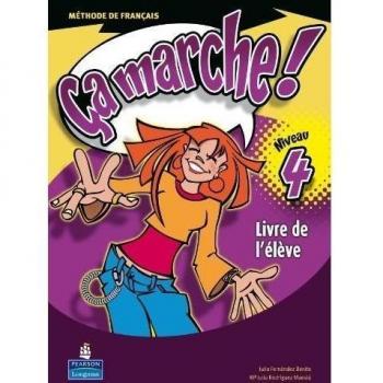 ÇA MARCHE ! 4 LIVRE DE L'ÉLÈVE