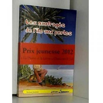 Les Naufrages de l'Ile aux Perles