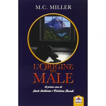 L' origine del male. Il primo caso di Jack Sullivan e Cristina Dondi