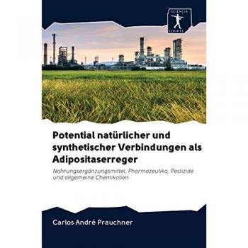 André Prauchner, Carlos: Potential natürlicher und synthetischer Verbindungen als Adipositaserreger