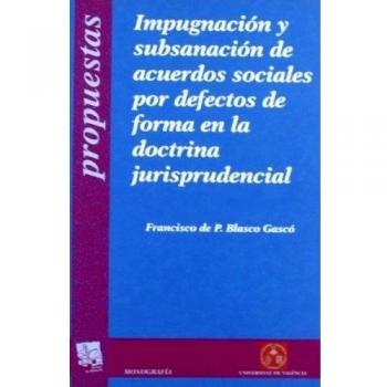 Impugnación y subsanación de acuerdos sociales por defectos de forma en la doctrina jurisprudencial