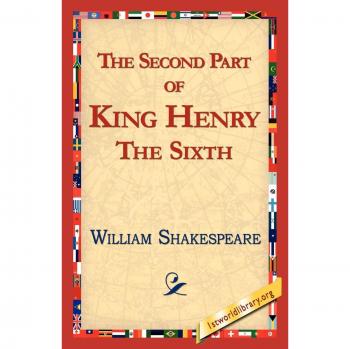 The Second Part of King Henry the Sixth