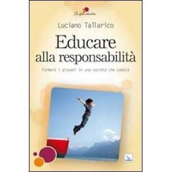 Educare alla responsabilità. Formare i giovani in una società che cambia
