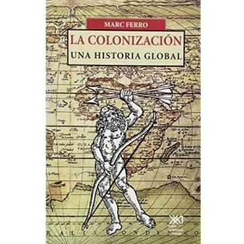 La colonización: Una historia global