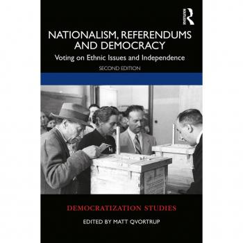 Nationalism Referendums and Democracy