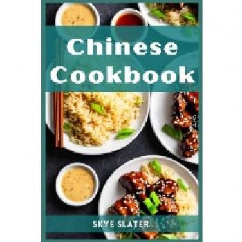 Slater, Skye: CHINESE COOKBOOK