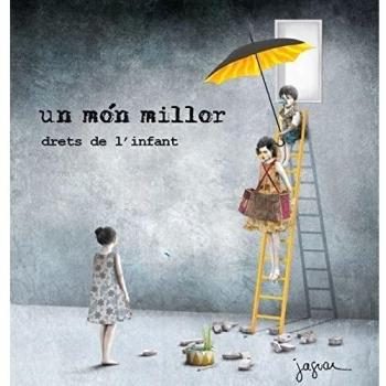 Un món millor. Drets de l'infant