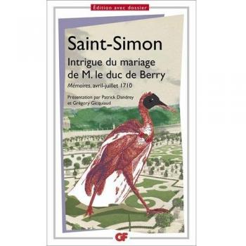 Intrigue du mariage de M. le duc de Berry