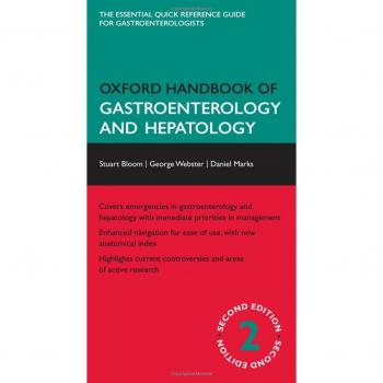 Oxford Handbook of Gastroenterology and Hepatology 2/e