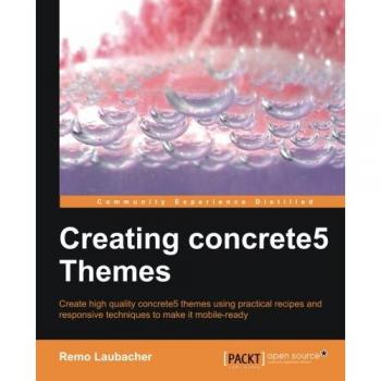 Remo Laubacher Creating Concrete5 Themes (English Edition)