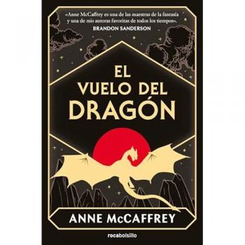 El vuelo del dragón (Dragonriders of Pern 1) (Bolsillo).