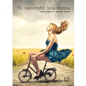 Ti racconto una donna