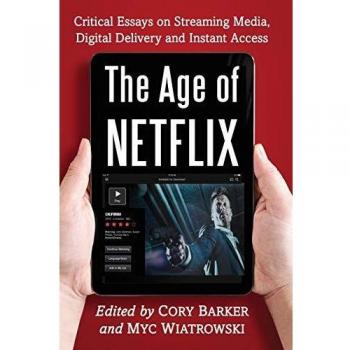 Barker, Cory: Age of Netflix